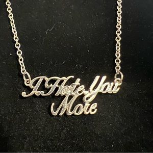 Vtg “I Hate You More” silver chain choker necklace romantic love breakup